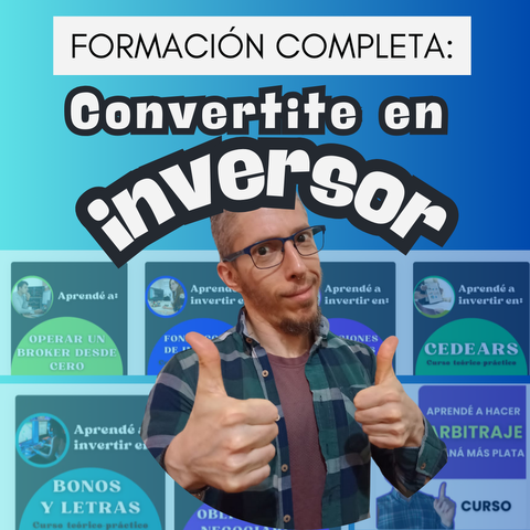 Formación completa: Convertite en inversor (3 y/o 6 cuotas sin interés)