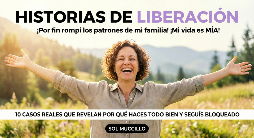 Historias de Liberación: Dejá de vivir una historia que no te pertenece.