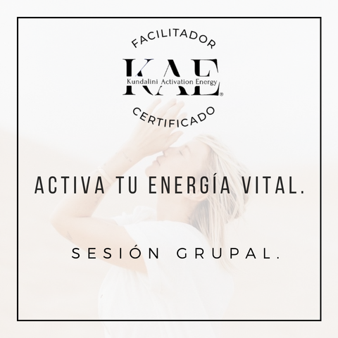 Kundalini Activation Energy (Sesión Grupal)