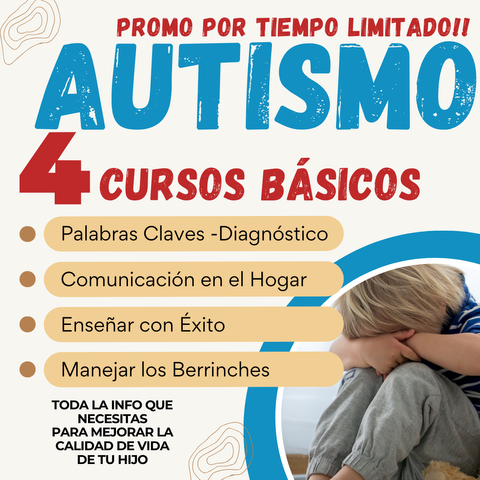 PACK AUTISMO - Guía básica para padres. 4 cursos esenciales.
