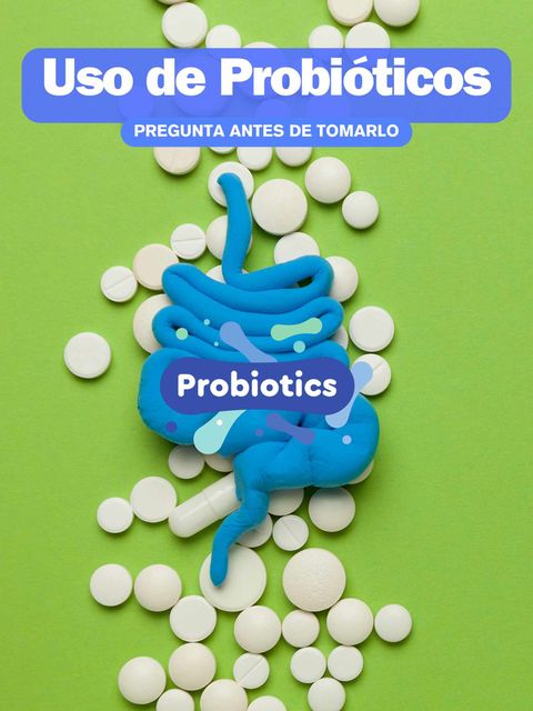 USO DE PROBIOTICOS 