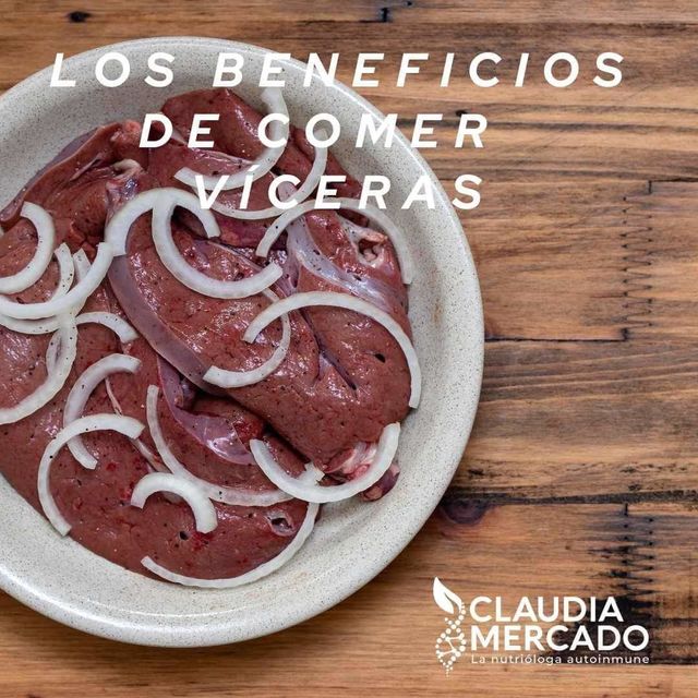 Los Beneficios de comer viceras.