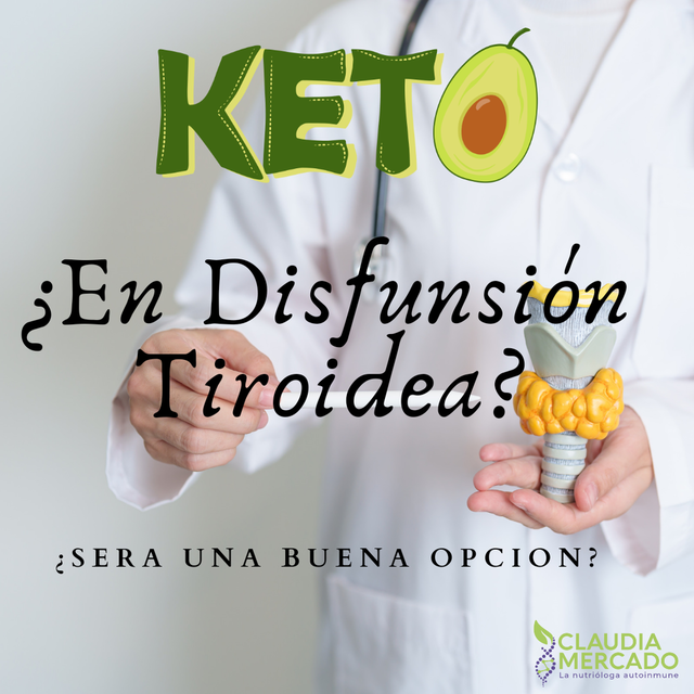 ¿DIETA KETO EN DISFUNSION TIROIDEA?