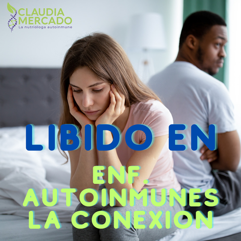 LIBIDO Y LAS ENFERMEDADES AUTOINMUNES