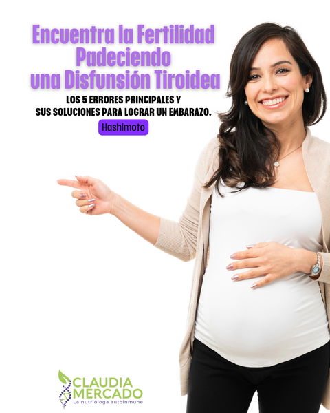 ENCUENTRA TU FERTILIDAD PADECIENDO UNA DISFUNSION TIROIDEA