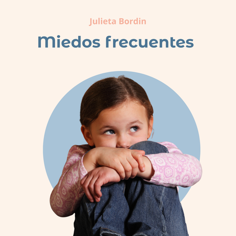 Miedos frecuentes 