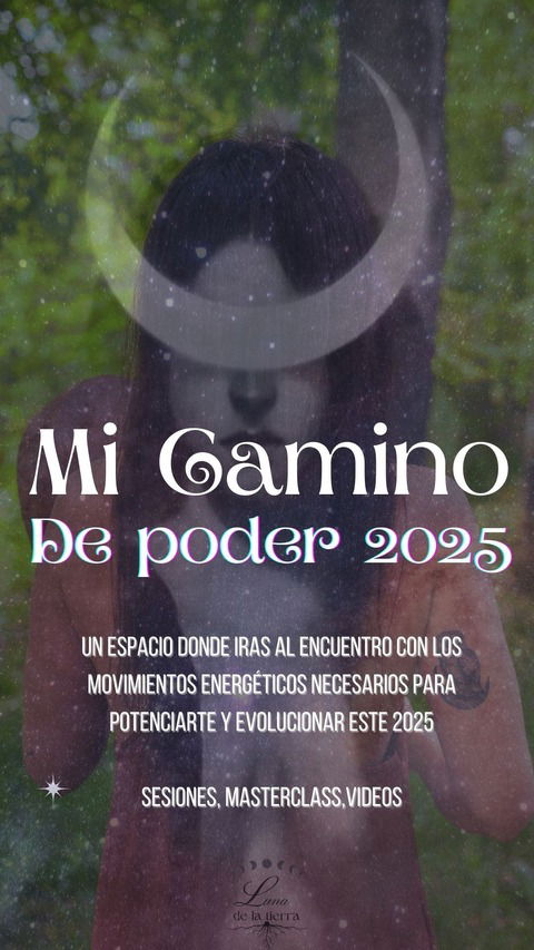 MI CAMINO DE PODER 2025