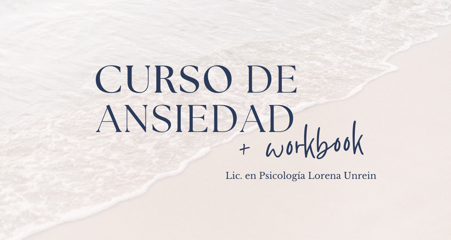 Curso de ansiedad + workbook