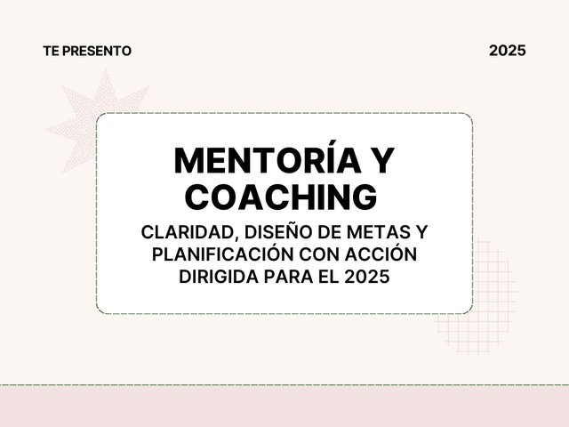 2 horas de Mentoría y Coaching para potenciar tu 2025