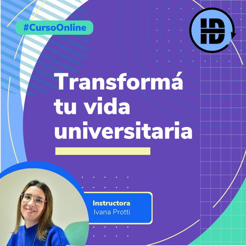 Transformá tu vida universitaria