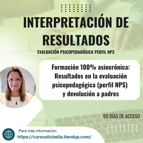Evaluación Psicopedagógica (Perfil NPS) : análisis cualitativo y devolución a padres