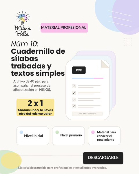 Cuadernillo Nº 10: Inicio del proceso lector. Sílabas trabadas, textos breves.