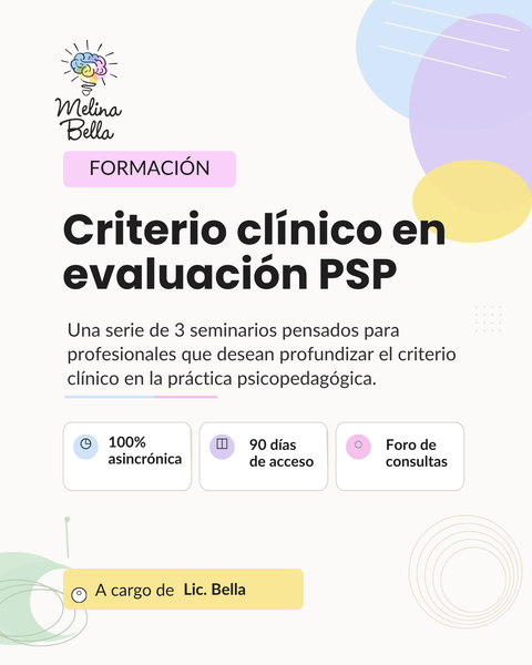 Seminarios : criterio clínico en la evaluación psicopedagógica 