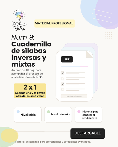 Cuadernillo Nº 9: Inicio del proceso lector. Sílabas inversas y mixtas