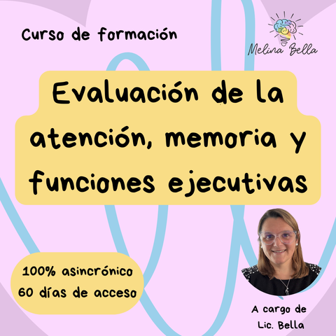 Evaluación neuropsicológica: atención, memoria, funciones ejecutivas y visoconstrucción