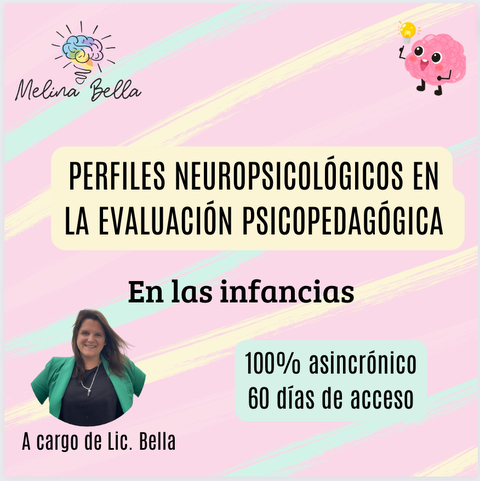 Perfiles neuropsicológicos en la evaluación de las infancias 