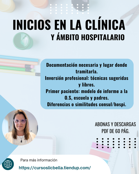 Inicios en la clínica y en hospital