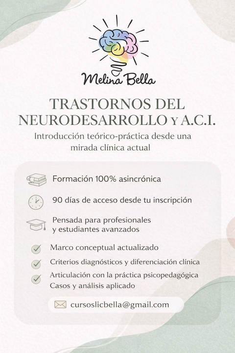 Trastornos del neurodesarrollo y A.C.I: Introducción teórico-práctica