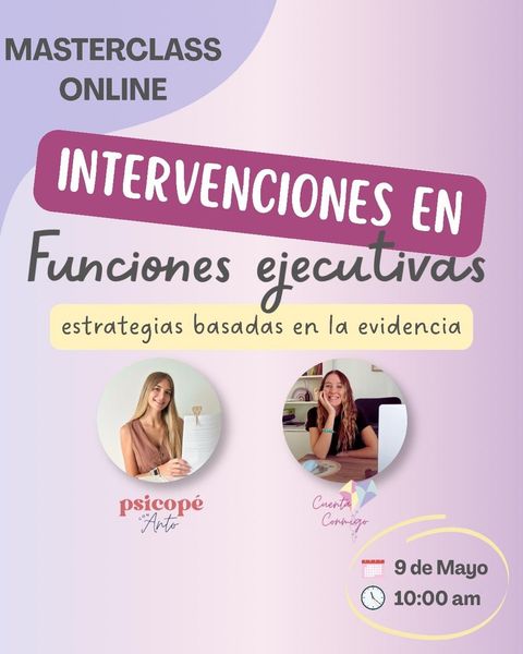 Masterclass - Estrategias de intervención en Funciones Ejecutivas