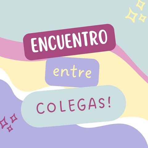 Encuentro entre colegas!