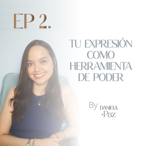 Tu expresión como herramienta de poder