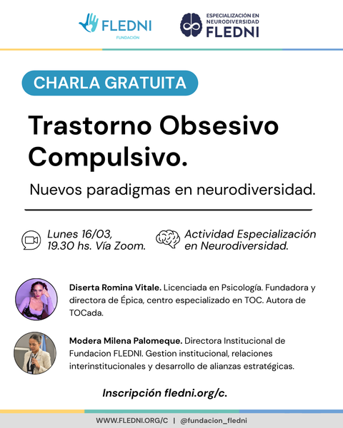 Charla gratuita Trastorno Obsesivo Compulsivo (TOC) y los nuevos paradigmas en neurodiversidad