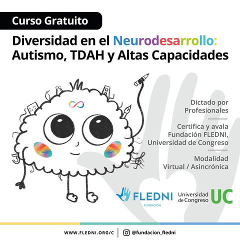 Diversidad en el Neurodesarrollo: Autismo, TDAH Y Altas Capacidades