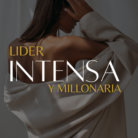 LIDER INTENSA Y MILLONARIA