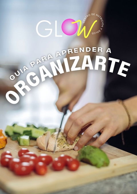 GUIA GLOW: APRENDIENDO A ORGANIZARSE