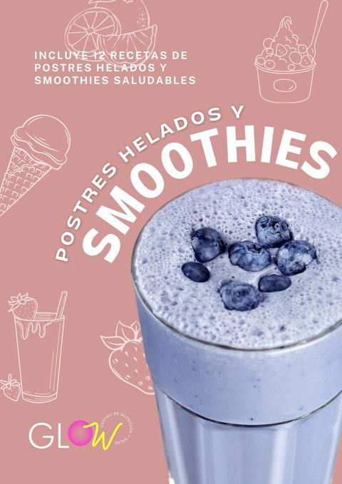 RECETARIO POSTRES HELADOS Y SMOOTHIES