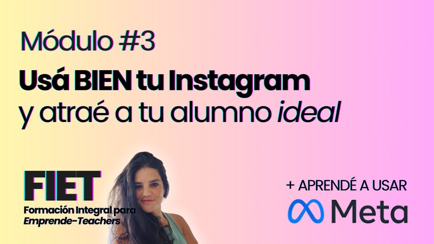 #3: Usá BIEN tu Instagram y atraé a tu alumno ideal 🤳🏼
