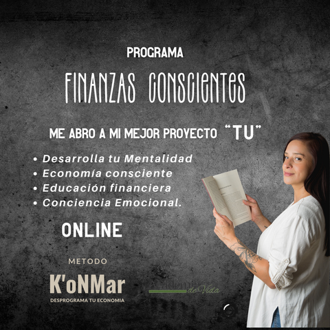 Finanzas Conscientes- Nivel I Me Abro a Mi Mejor Proyecto 