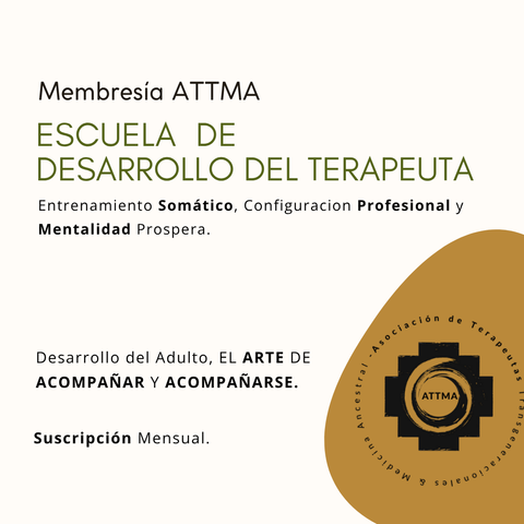 Membresía ATTMA- Escuela Desarrollo del Terapeuta