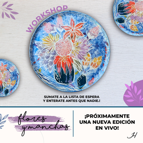 Workshop Virtual • FLORES y MANCHAS