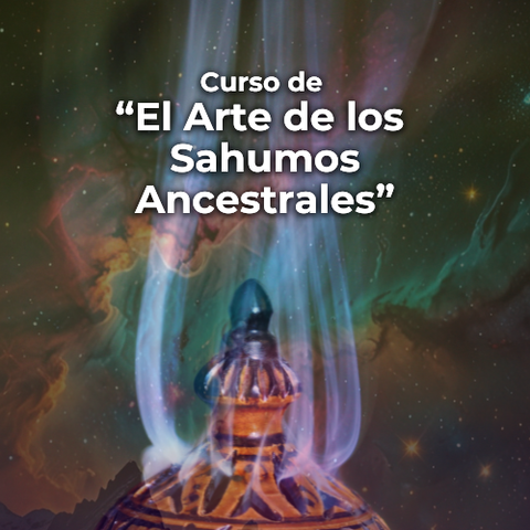 El Arte de los Sahumos Ancestrales