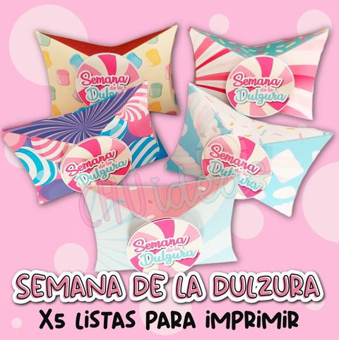 Pack Semana de la dulzura x5 listos para imprimir.