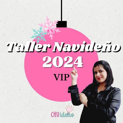 Taller Navideño VIP 2024