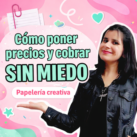 Taller como poner precio y cobrar sin miedos en la papelería creativa