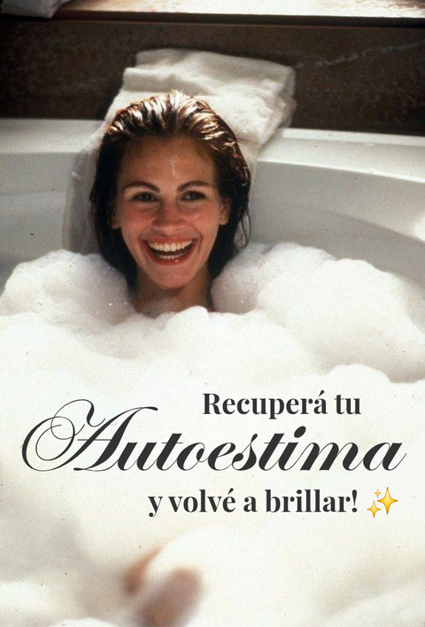 Recuperá tu AUTOESTIMA y volvé a BRILLAR