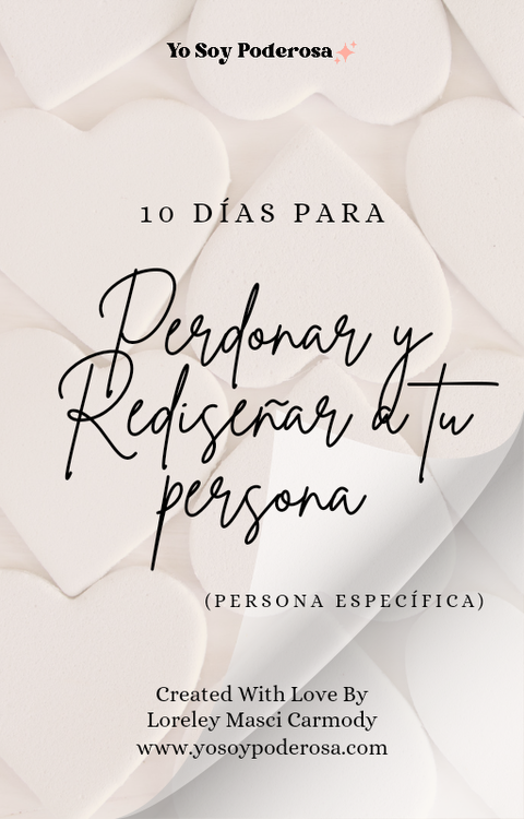 10 días para Perdonar y Rediseñar a tu PE