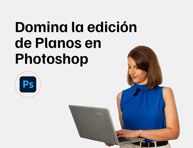 Edición de Planos en Photoshop