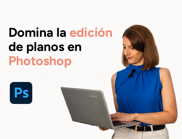 Edición de Planos en Photoshop