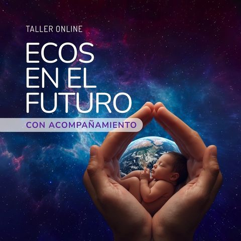 ECOS EN EL FUTURO - con acompañamiento