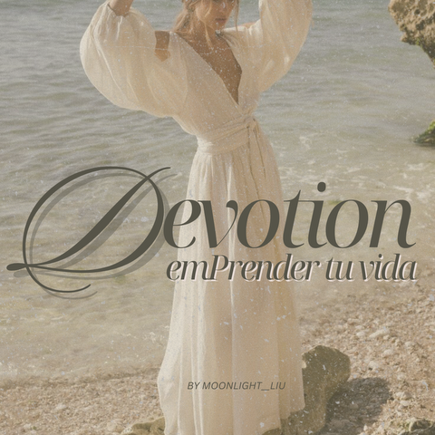 DEVOTION - MENTORIA DE PROPÓSITO Y ACCIÓN PARA EMPRENDER TU VIDA