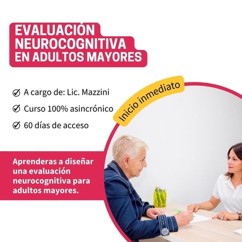 Evaluación neurocognitiva en adultos mayores