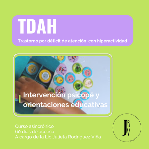 TDAH Intervención psicopé y orientaciones educativas