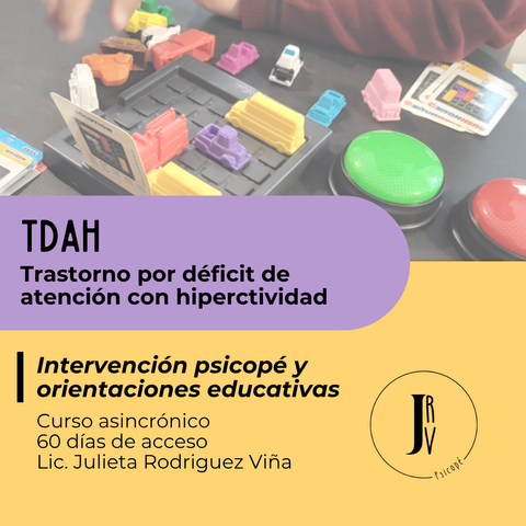 TDAH Intervención psicopé y orientaciones educativas