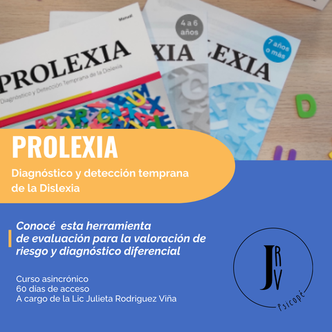 PROLEXIA Diagnóstico y detección temprana de la Dislexia