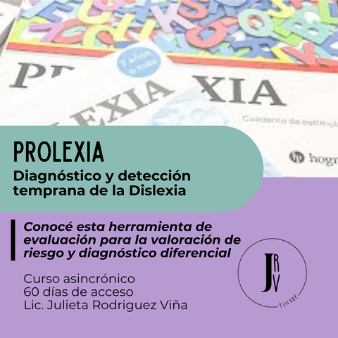 PROLEXIA Diagnóstico y detección temprana de la Dislexia