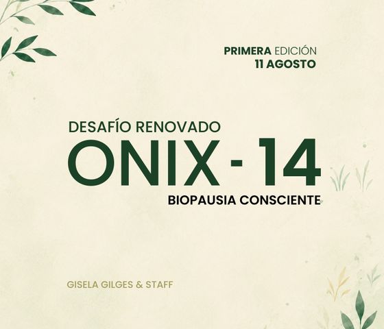 DESAFÍO RENOVADO - ONIX-14 / Biopausia Consciente
